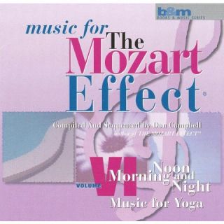 The Mozart Effect Music for Yoga (Morning, Noon and Night)