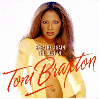 Breathe Again The Best of Toni Braxton