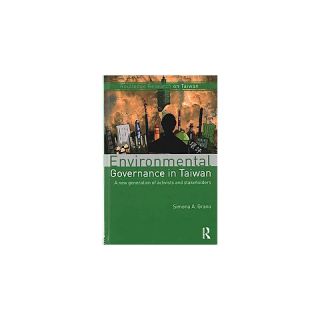 Environmental Governance in Taiwan ( Routledge Research on Taiwan