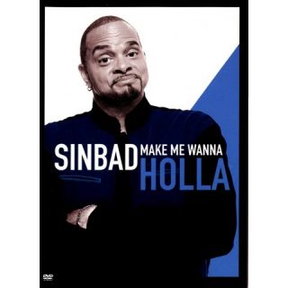 Sinbad Make Me Wanna Holla