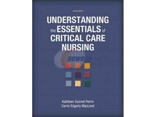 Understanding the Essentials of Critical Care Nursing 2