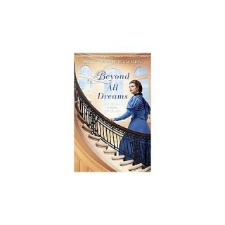 Beyond All Dreams (Paperback)