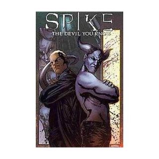 Spike the Devil You Know (Paperback)