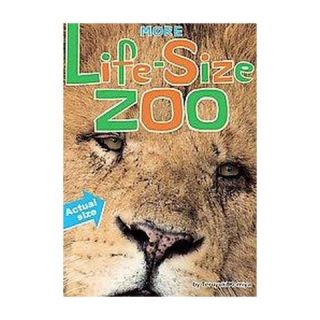 More Life Size Zoo (Hardcover)