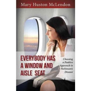 Everybody Has a Window and Aisle Seat (Paperback)