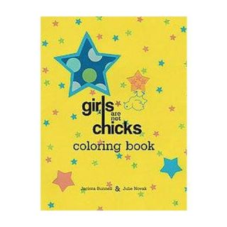 Girls Are Not Chicks Coloring Book (Paperback)