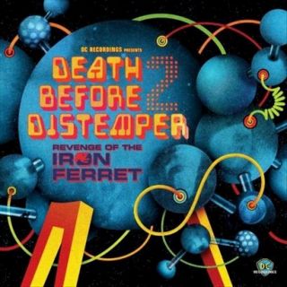 Death Before Distemper 2 Revenge of the Iron Ferret