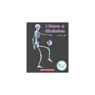 Have a Skeleton ( Rookie Read About Health) (Paperback)