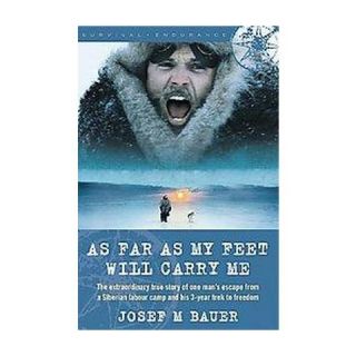 As Far As My Feet Will Carry Me (Paperback)