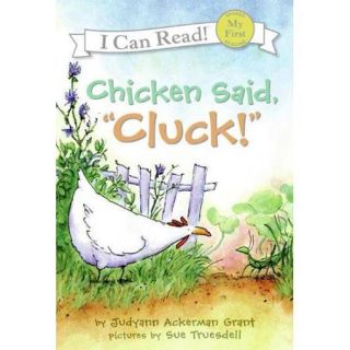 Chicken Said, Cluck