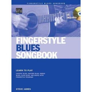 Fingerstyle Blues Songbook Learn to Play Country Blues, Ragtime Blues, Boogie Blues And More