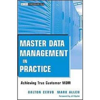 Master Data Management in Practice (Hardcover)