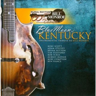 Blue Moon of Kentucky Instrumental Tribute To Bill Monroe