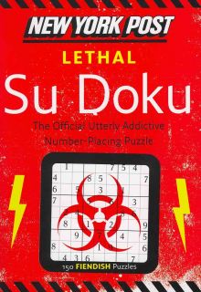 New York Post Lethal Su Doku 150 Fiendish Puzzles (Paperback