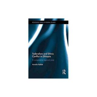Federalism and Ethnic Conflict in Ethiopia (Hardcover)