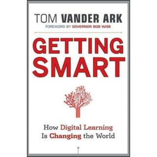 Getting Smart How Digital Learning Is Changing the World