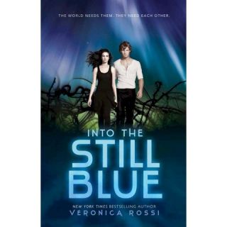 Into the Still Blue ( Under the Never Sky) (Hardcover)