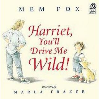 Harriet, Youll Drive Me Wild (Reprint) (Paperback)
