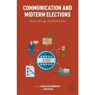 Communication and Midterm Elections (Hardcover)
