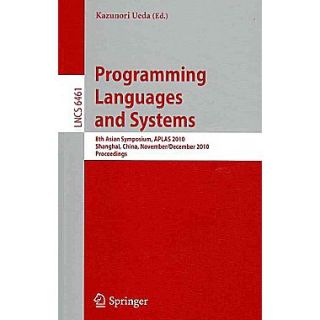 Programming Languages and Systems 8th Asian Symposium, APLAS 2010