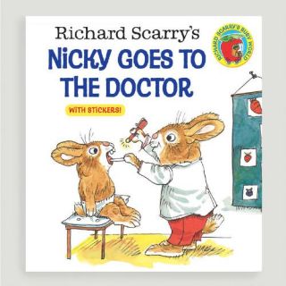 Richard Scarrys Nicky Goes to the Doctor