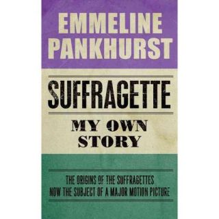 Suffragette My Own Story