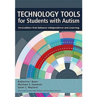 Technology Tools for Students With Autism Innovations that Enhance Independence and Learning