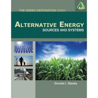CENGAGE LEARNING 9781111037260 Alternative Energy Sources and Systems