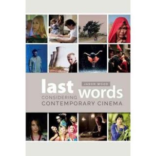 Last Words Considering Contemporary Cinema