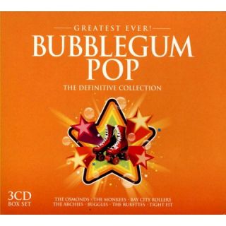 Greatest Ever Bubblegum Pop The Definitive Collection