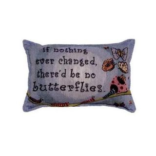 "If Nothing Ever Changed" Butterfly Decorative Accent Throw Pillow