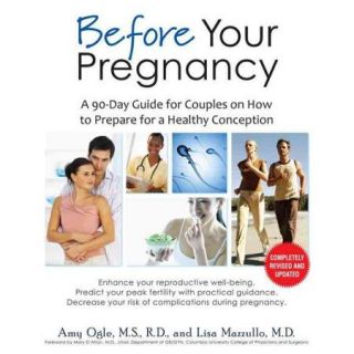 Before Your Pregnancy A 90 Day Guide for Couples on How to Prepare for a Healthy Conception
