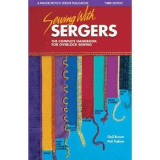 Sewing With Sergers The Complete Handbook for Overlock Sewing