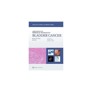 Advances in Surgical Pathology Bladder ( Advances in Surgical